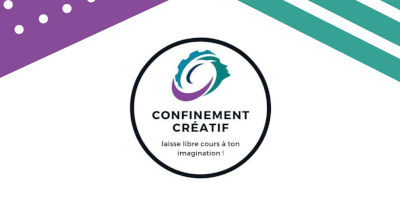 Confinement créatif