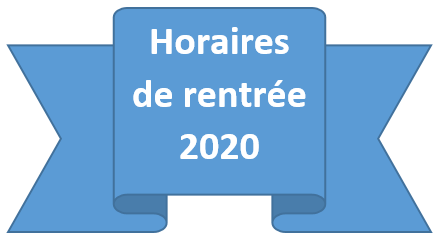 Horaires de rentrée 2020